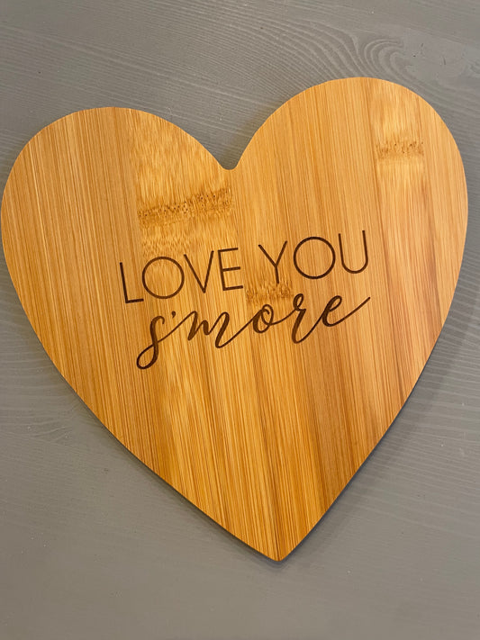 "Love You S'more" heart charcuterie board